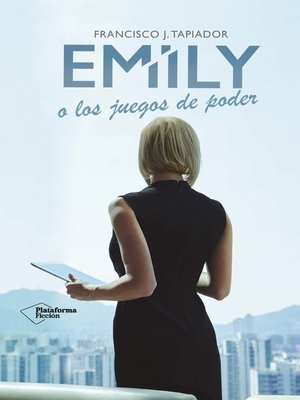 cover image of Emily o los juegos de poder